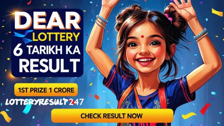 Dear Lottery 6 Tarikh Ka Result