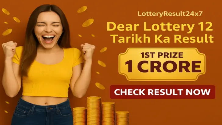 Dear Lottery 12 Tarikh Ka Result Today